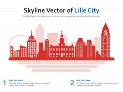 Skyline vector of lille city powerpoint presentation ppt template