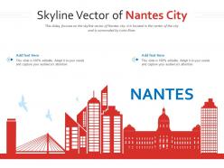 Skyline vector of nantes city powerpoint presentation ppt template