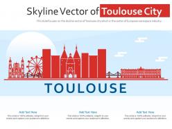Skyline vector of toulouse city powerpoint presentation ppt template