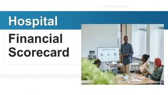 Hospital financial scorecard powerpoint presentation slides