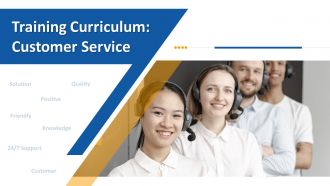 Comprehensive Customer Service Training Curriculum Edu PPT Slide 01