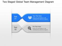 Sm two staged global team management diagram powerpoint template