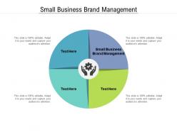 Small business brand management ppt powerpoint presentation gallery graphics download cpb