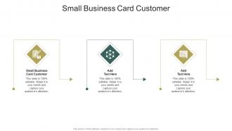 Small Business Card Customer In Powerpoint And Google Slides Cpb
