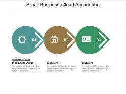 Small business cloud accounting ppt powerpoint presentation show cpb