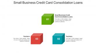 Small business credit card consolidation loans ppt powerpoint presentation gallery rules cpb
