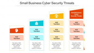 Small Business Cyber Security Threats Ppt Powerpoint Presentation Inspiration Themes Cpb