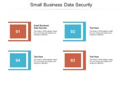 Small business data security ppt powerpoint presentation show format cpb