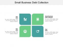 Small business debt collection ppt powerpoint presentation outline graphics template cpb
