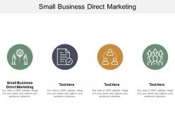 Small business direct marketing ppt powerpoint presentation layouts graphics cpb