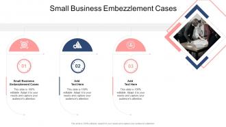 Small Business Embezzlement Cases In Powerpoint And Google Slides Cpb