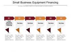 Small business equipment financing ppt powerpoint presentation professional themes cpb