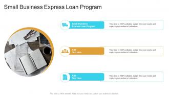 Small Business Express Loan Program In Powerpoint And Google Slides Cpb