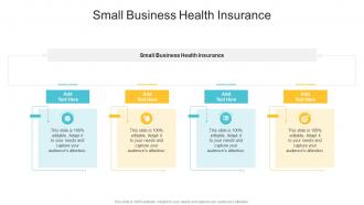 Small Business Health Insurance In Powerpoint And Google Slides Cpb