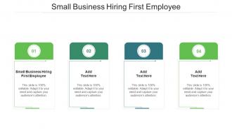 Small Business Hiring First Employee In Powerpoint And Google Slides Cpb