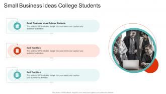 Small Business Ideas College Students In Powerpoint And Google Slides Cpb