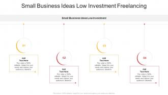 Small Business Ideas Low Investment Freelancing In Powerpoint And Google Slides Cpb