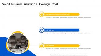 Small Business Insurance Average Cost In Powerpoint And Google Slides Cpb