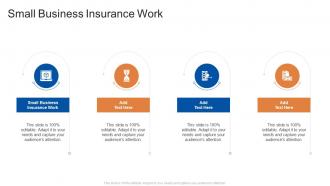 Small Business Insurance Work In Powerpoint And Google Slides Cpb