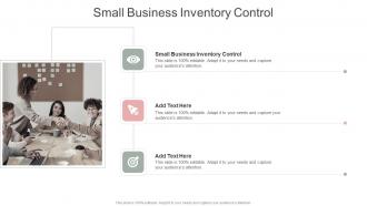 Small Business Inventory Control In Powerpoint And Google Slides Cpb