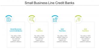 Small Business Line Credit Banks Ppt Powerpoint Presentation Portfolio Grid Cpb