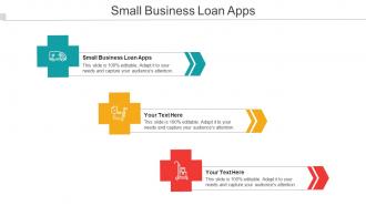 Small Business Loan Apps Ppt Powerpoint Presentation Infographic Template Cpb
