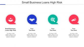 Small Business Loans High Risk Ppt Powerpoint Presentation Inspiration Good Cpb