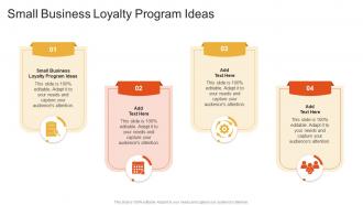 Small Business Loyalty Program Ideas In Powerpoint And Google Slides Cpb
