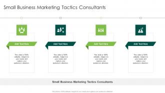 Small Business Marketing Tactics Consultants In Powerpoint And Google Slides Cpb