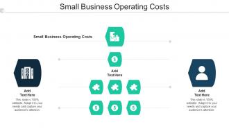 Small Business Operating Costs Ppt Powerpoint Presentation Layouts Elements Cpb
