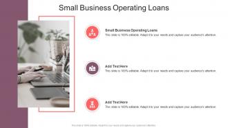 Small Business Operating Loans In Powerpoint And Google Slides Cpb