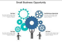 Small business opportunity ppt powerpoint presentation styles graphic tips cpb