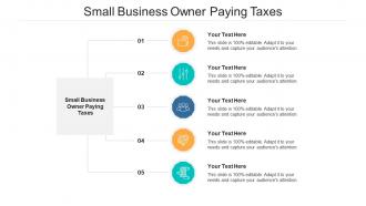 Small business owner paying taxes ppt powerpoint presentation gallery grid cpb