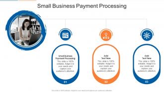 Small Business Payment Processing In Powerpoint And Google Slides Cpb