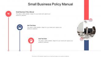 Small Business Policy Manual In Powerpoint And Google Slides Cpb
