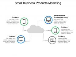 Small business products marketing ppt powerpoint presentation professional smartart cpb