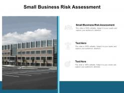 Small business risk assessment ppt powerpoint presentation summary show cpb