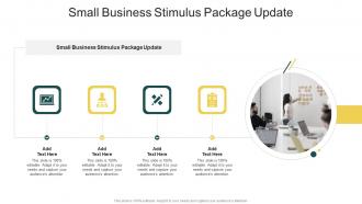 Small Business Stimulus Package Update In Powerpoint And Google Slides Cpb