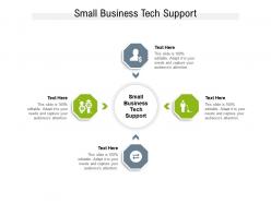 Small business tech support ppt powerpoint presentation inspiration layouts cpb