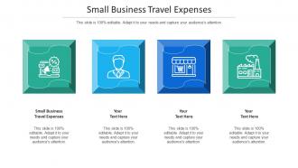 Small Business Travel Expenses Ppt Powerpoint Presentation Outline Rules Cpb