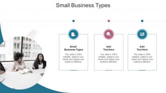 Small Business Types In Powerpoint And Google Slides Cpb