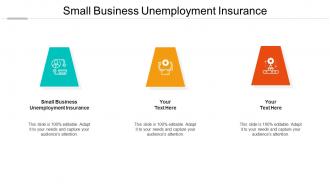 Small business unemployment insurance ppt powerpoint presentation professional ideas cpb