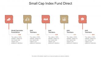 Small Cap Index Fund Direct In Powerpoint And Google Slides Cpb
