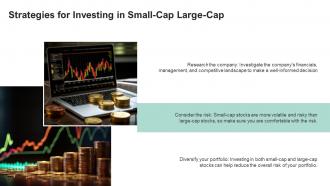 Small Cap Large Cap Powerpoint Presentation And Google Slides ICP Pre-designed Editable