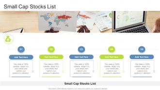 Small Cap Stocks List In Powerpoint And Google Slides Cpb