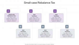Small Case Rebalance Tax In Powerpoint And Google Slides Cpb