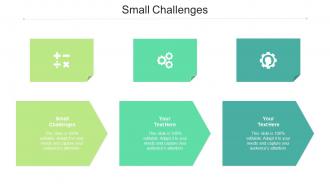 Small challenges ppt powerpoint presentation icon samples cpb