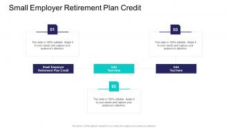 Small Employer Retirement Plan Credit In Powerpoint And Google Slides Cpb