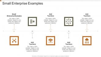Small Enterprise Examples In Powerpoint And Google Slides Cpb