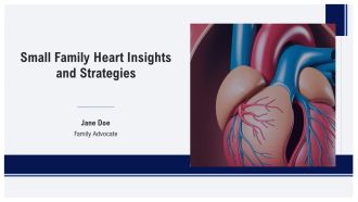 Small Family Heart Insights And Strategies PPT Outline AT